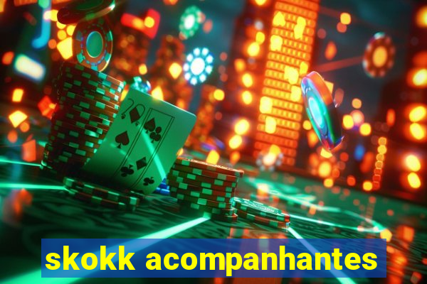 skokk acompanhantes